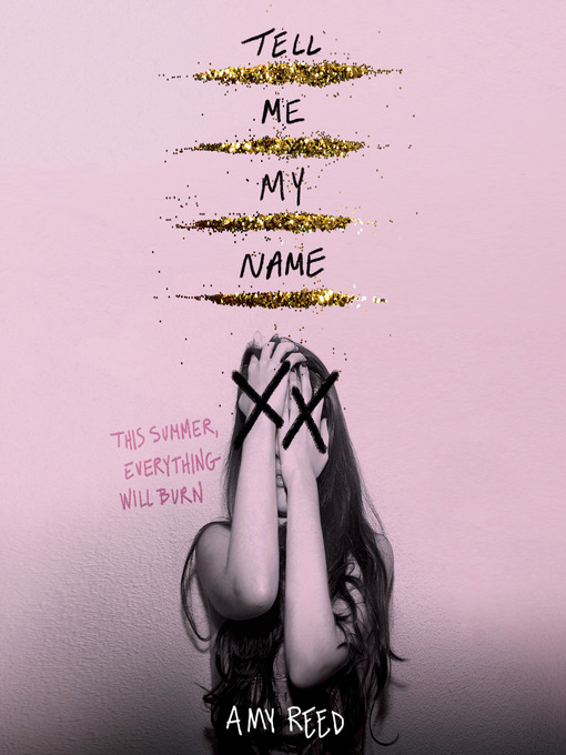 Title details for Tell Me My Name by Amy Reed - Wait list